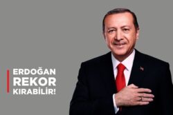 ERDOĞAN REKOR KIRABİLİR!