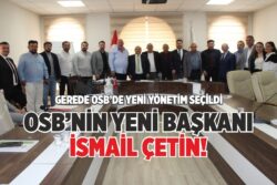 OSB’NİN YENİ BAŞKANI ÇETİN!