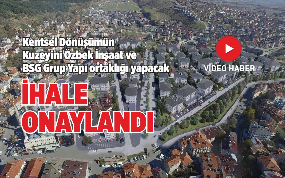 İHALE ONAYLANDI