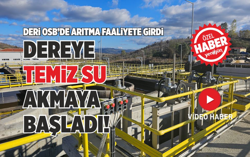 DERİ OSB’DE ARITMA FAALİYETE GİRDİ