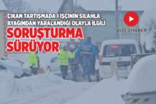 SORUŞTURMA SÜRÜYOR