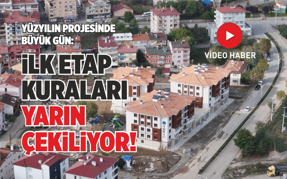 YÜZYILIN PROJESİNDE BÜYÜK GÜN: