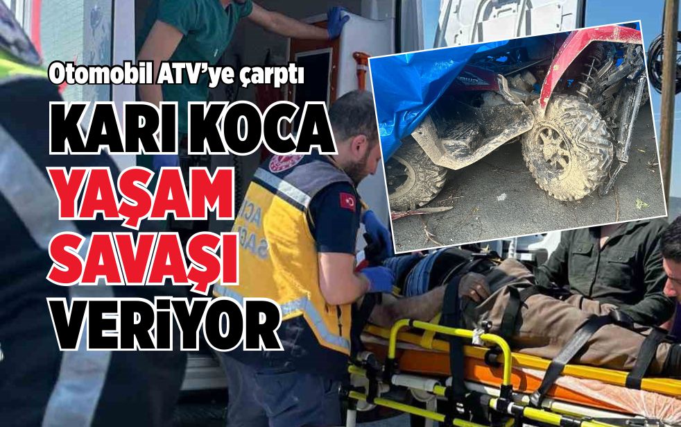 KARI KOCA YAŞAM SAVAŞI VERİYOR