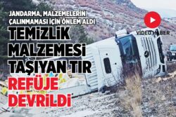 TEMİZLİK MALZEMESİ TAŞIYAN TIR REFÜJE DEVRİLDİ